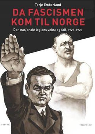 Da fascismen kom til Norge 9788282651288 Terje Emberland Brukte bøker
