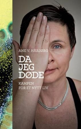Da jeg døde 9788253035352 Ane V. Håbjørg Brukte bøker