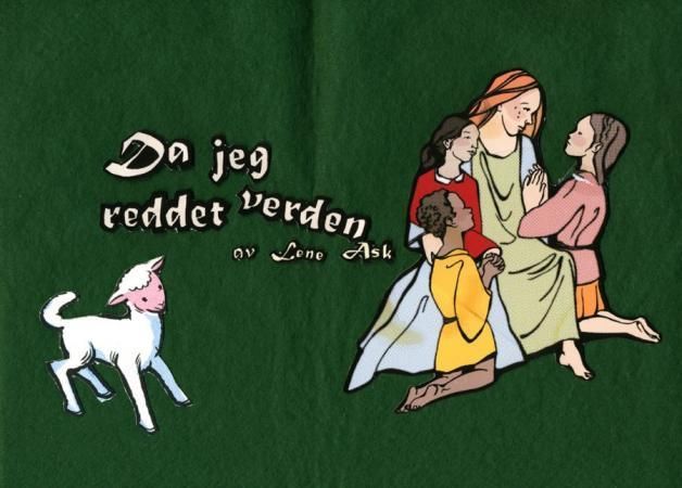 Da jeg reddet verden 9788292226193 Lene Ask Brukte bøker