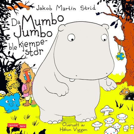 Da Mumbo Jumbo ble kjempestor 9788241918599 Jakob Martin Strid Brukte bøker
