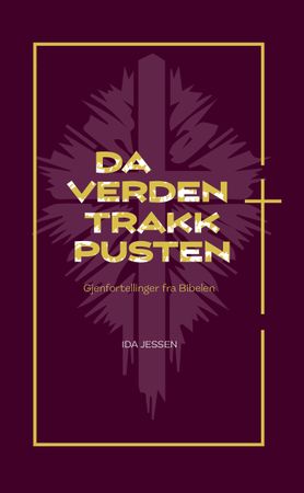 Da verden trakk pusten 9788282495479 Ida Jessen Brukte bøker