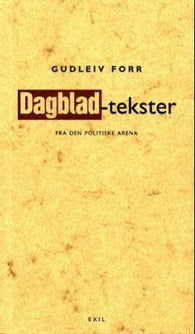 Dagblad-tekster 9788275560146 Gudleiv Forr Brukte bøker