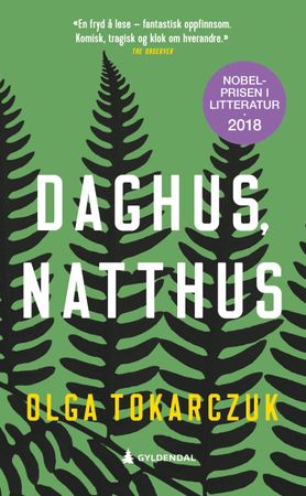Daghus, natthus 9788205565357 Olga Tokarczuk Brukte bøker