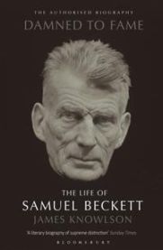 Damned to Fame: the Life of Samuel Beckett 9780747531692 James Knowlson Brukte bøker