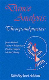 Dance Analysis, Theory and Practice 9781852730031 Janet Adshead-Lansdale Brukte bøker