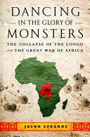 Dancing in the Glory of Monsters 9781586489298 Jason Stearns Brukte bøker