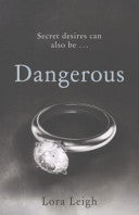 Dangerous 9781447231653 Lora Leigh Brukte bøker