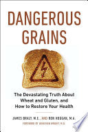 Dangerous Grains 9781583331293 Ron Hoggan James Braly Brukte bøker