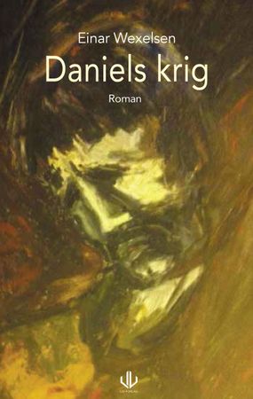 Daniels krig 9788283302561 Einar Wexelsen Brukte bøker
