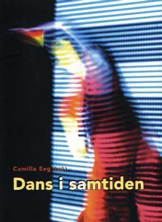 Dans i samtiden 9788230400210  Brukte bøker