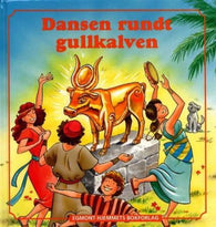 Dansen rundt gullkalven 9788259022813 Bente Raben-Korch Brukte bøker
