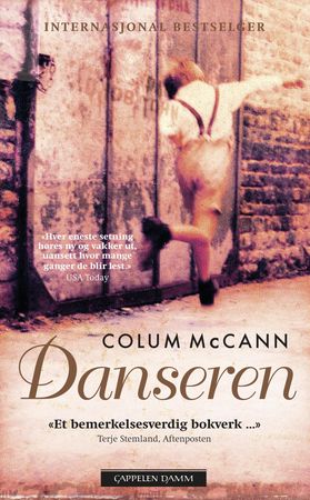 Danseren 9788202347055 Colum McCann Brukte bøker
