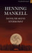 Danslärarens återkomst 9789173247573 Henning Mankell Brukte bøker