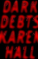 Dark Debts 9780679451464 Karen Lynne Hall Brukte bøker
