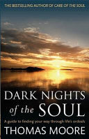 Dark Nights of the Soul 9780749942038 Thomas Moore Brukte bøker