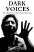 Dark Voices 9781882670192 Noah Pikes Brukte bøker
