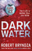 Dark Water 9780751571301 Robert Bryndza Brukte bøker