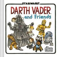 Darth Vader and Friends 9781452138107 Jeffrey Brown Sang An Brukte bøker