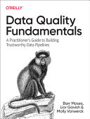 Data Quality Fundamentals 9781098112042 Barr Moses Lior Gavish Molly Vorwerck Brukte bøker