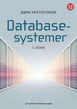 Databasesystemer 9788215032511 Bjørn Kristoffersen Brukte bøker