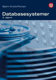 Databasesystemer 9788215015224 Bjørn Kristoffersen Brukte bøker