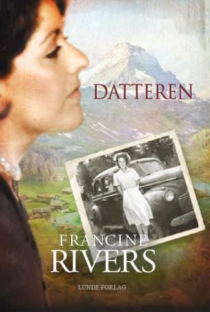 Datteren 9788252000917 Francine Rivers Brukte bøker