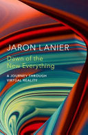 Dawn of the New Everything 9781847923523 Jaron Lanier Brukte bøker