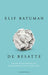 De besatte 9788256019809 Elif Batuman Brukte bøker