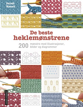 De beste heklemønstrene 9788202447687 Sarah Hazell Brukte bøker