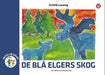 De blå elgers skog 9788215022109 Arnhild Lauveng Brukte bøker