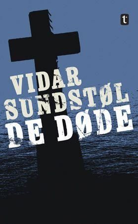 De døde 9788210050671 Vidar Sundstøl Brukte bøker