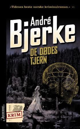 De dødes tjern 9788203193804 André Bjerke Brukte bøker
