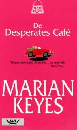 De desperates café 9788204082596 Marian Keyes Brukte bøker