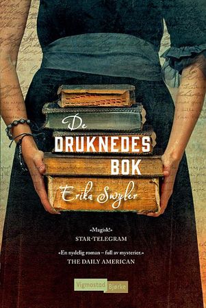 De druknedes bok 9788241910401 Erika Swyler Brukte bøker