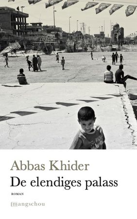 De elendiges palass 9788282382373 Abbās Khiḍr Brukte bøker