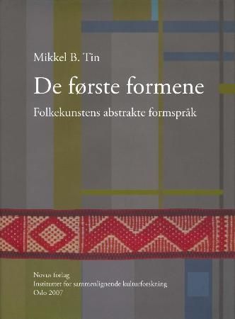 De første formene 9788270994533 Mikkel B. Tin Brukte bøker