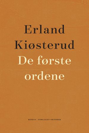 De første ordene 9788249522637 Erland Kiøsterud Brukte bøker