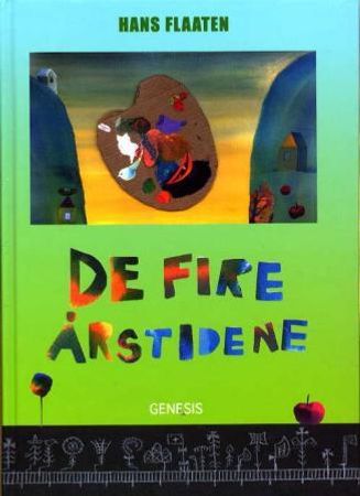 De fire årstider 9788247601662 Hans Flaaten Brukte bøker