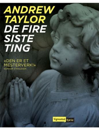 De fire siste ting 9788241904653 Andrew Taylor Brukte bøker