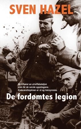 De fordømtes legion 9788292390016 Sven Hazel Brukte bøker
