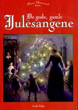De gode, gamle julesangene 9788252033021  Brukte bøker