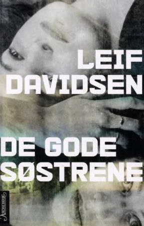 De gode søstrene 9788203206221 Leif Davidsen Brukte bøker