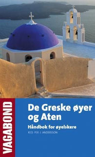 De greske øyer og Athen 9788204076588 Per Andersson Brukte bøker