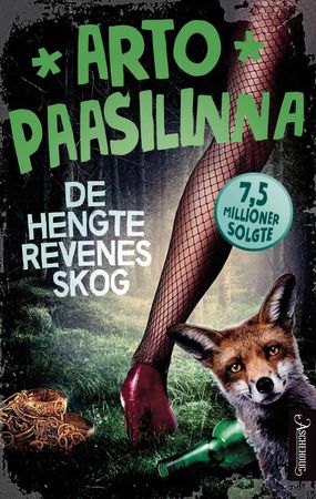 De hengte revenes skog 9788203372513 Arto Paasilinna Brukte bøker