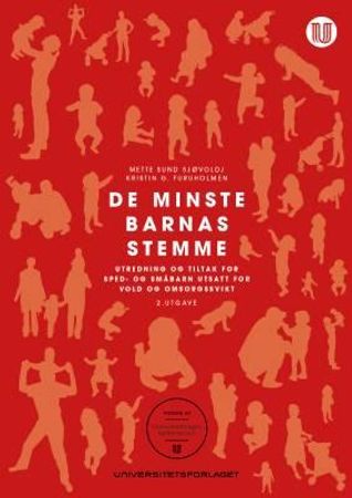 De minste barnas stemme 9788215032535 Mette Sund Sjøvold Kristin G. Furuholmen Brukte bøker