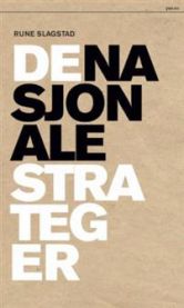 De nasjonale strateger 9788253037974 Rune Slagstad Brukte bøker