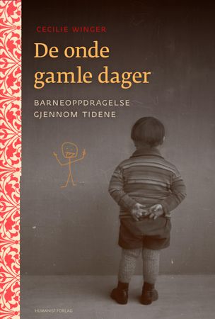 De onde gamle dager 9788282821681 Cecilie Winger Brukte bøker