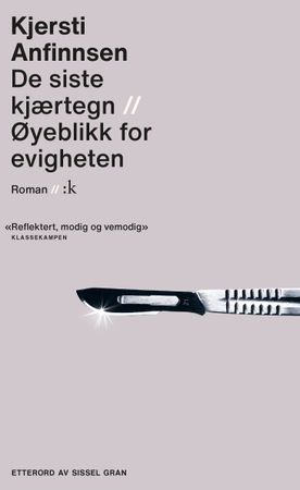 De siste kjærtegn ; Øyeblikk for evigheten 9788205594951 Kjersti Anfinnsen Brukte bøker