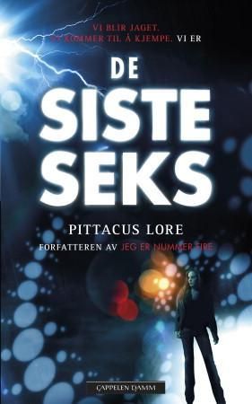 De siste seks 9788202398880 Pittacus Lore Brukte bøker