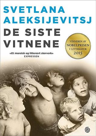 De siste vitnene 9788248917847 Svetlana Aleksijevitsj Brukte bøker